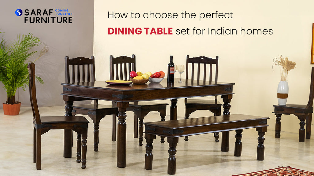 Best Dining Table Set for Indian Homes