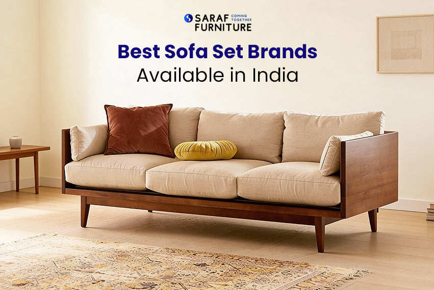 Top 10 Sofa Set Brands In India